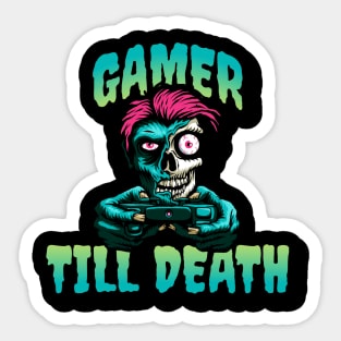 Gamer till death Sticker